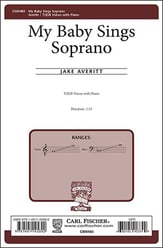 My Baby Sings Soprano TB choral sheet music cover